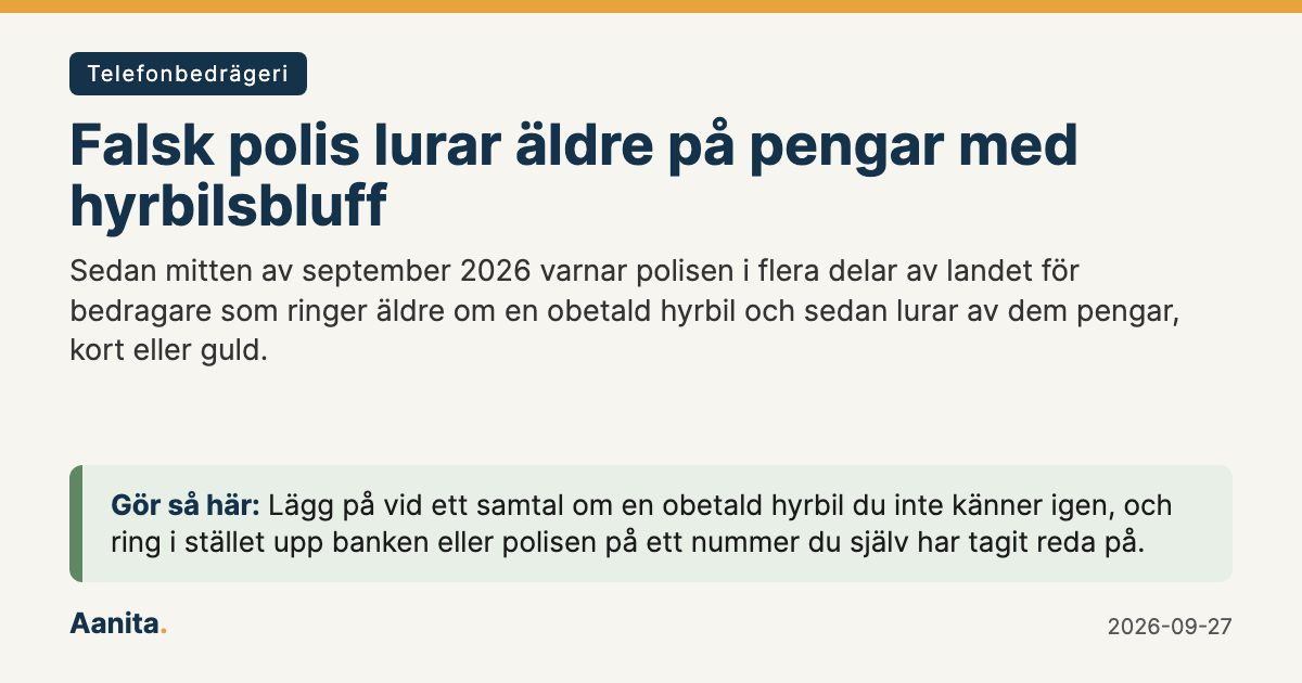 Delningsbild: Falsk polis lurar äldre på pengar med hyrbilsbluff