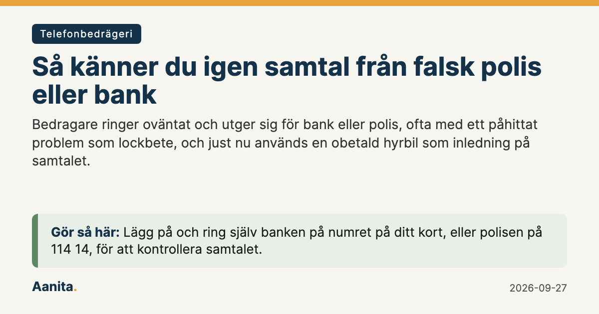 Delningsbild: Så känner du igen samtal från falsk polis eller bank