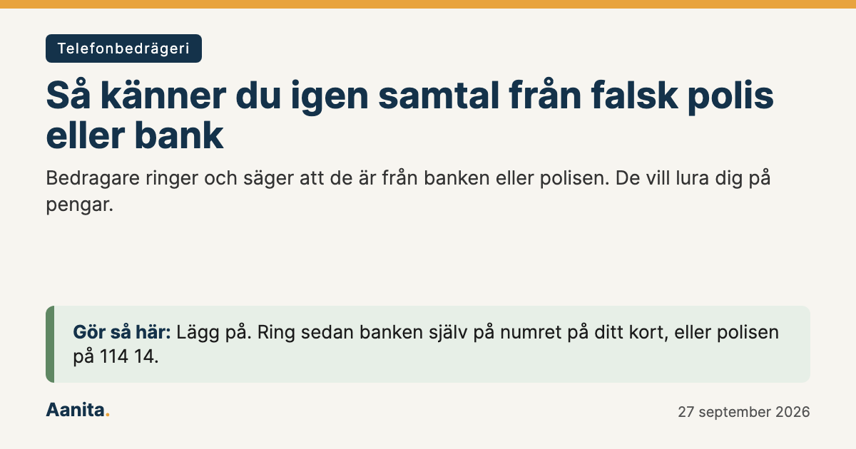 Delningsbild: Så känner du igen samtal från falsk polis eller bank