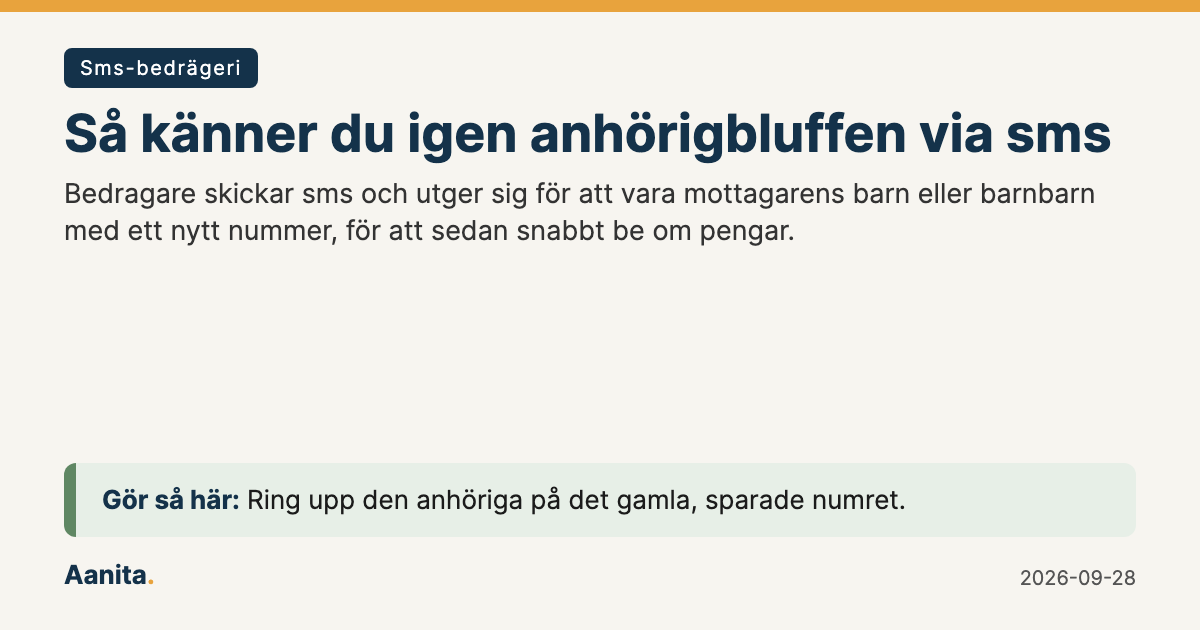 Delningsbild: Så känner du igen anhörigbluffen via sms