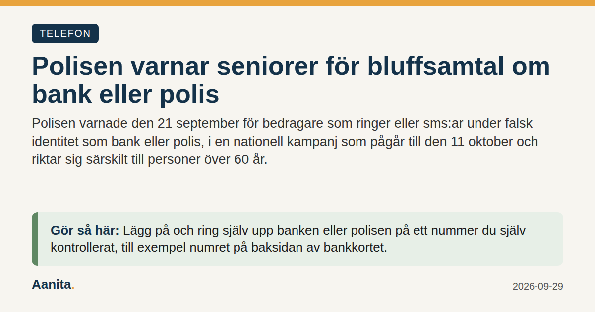 Delningsbild: Polisen varnar seniorer för bluffsamtal om bank eller polis