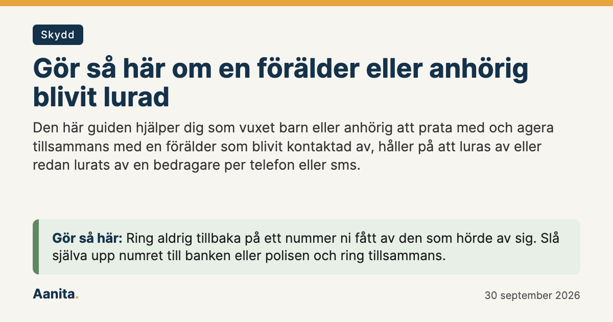 Delningsbild: Gör så här om en förälder eller anhörig blivit lurad