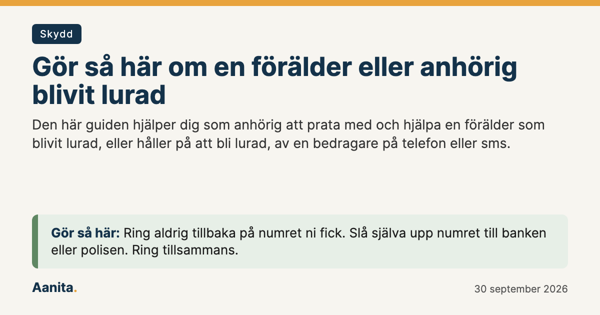 Delningsbild: Gör så här om en förälder eller anhörig blivit lurad