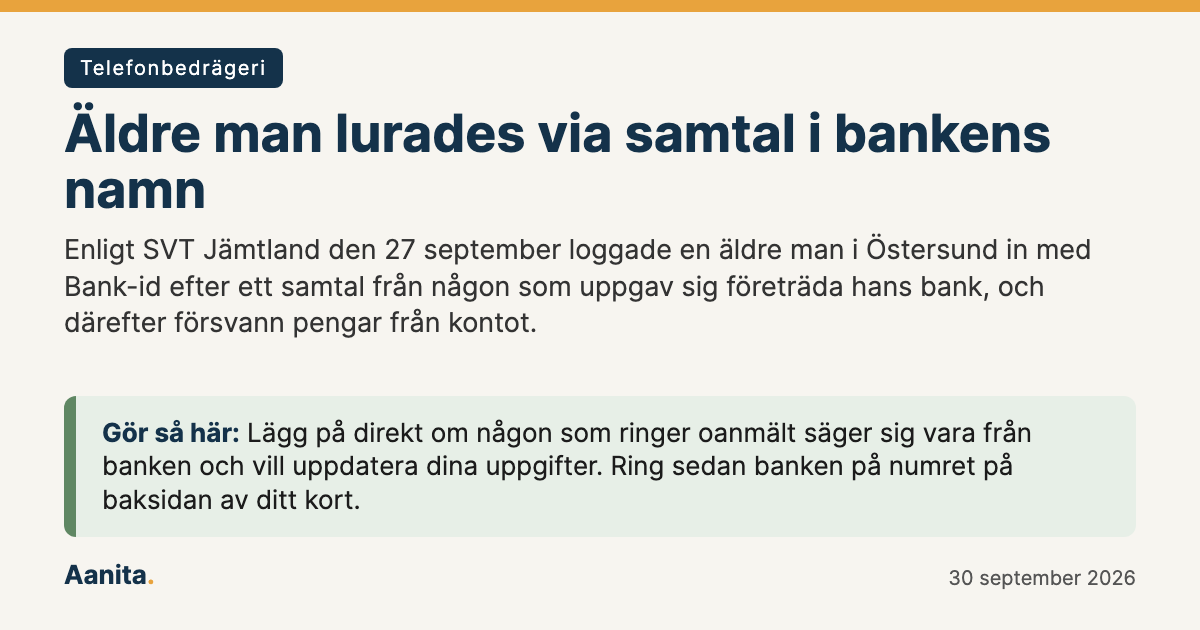 Delningsbild: Äldre man lurades via samtal i bankens namn